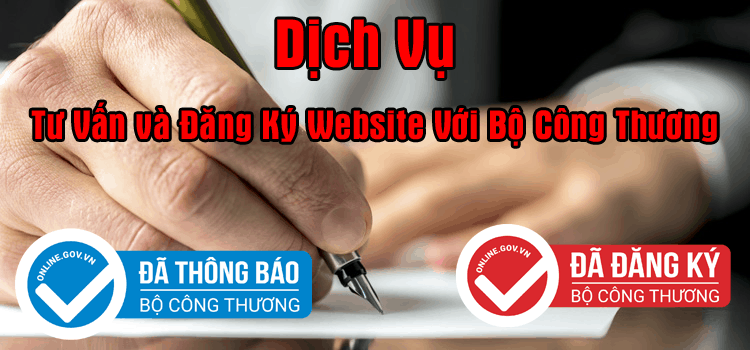 DỊCH VỤ THÔNG BÁO WEBSITE BÁN HÀNG VỚI BỘ CÔNG THƯƠNG