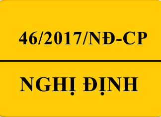 Nghị định 46/2017/NĐ-CP Nghị định 46/2017/NĐ-CP
