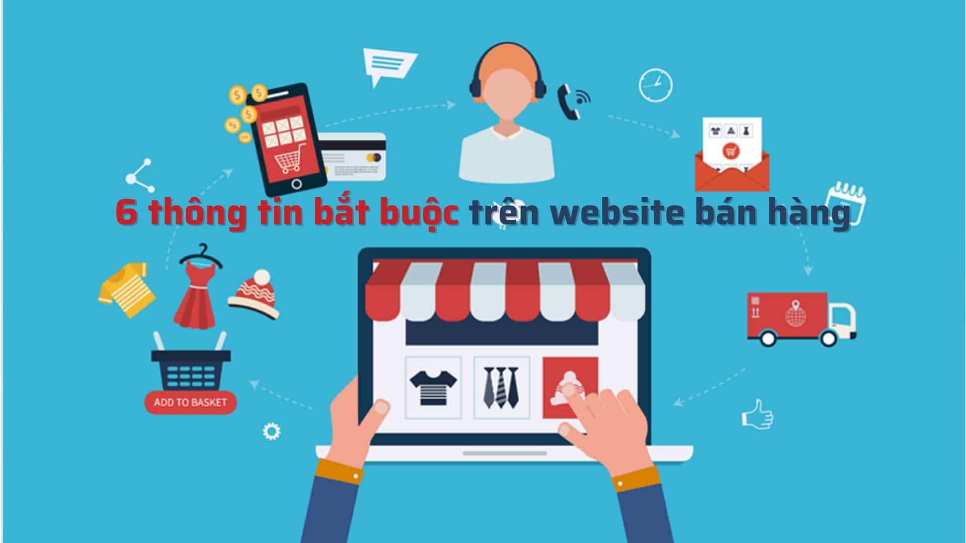 thông tin bắt buộc trên website thương mại điện tử bán hàng