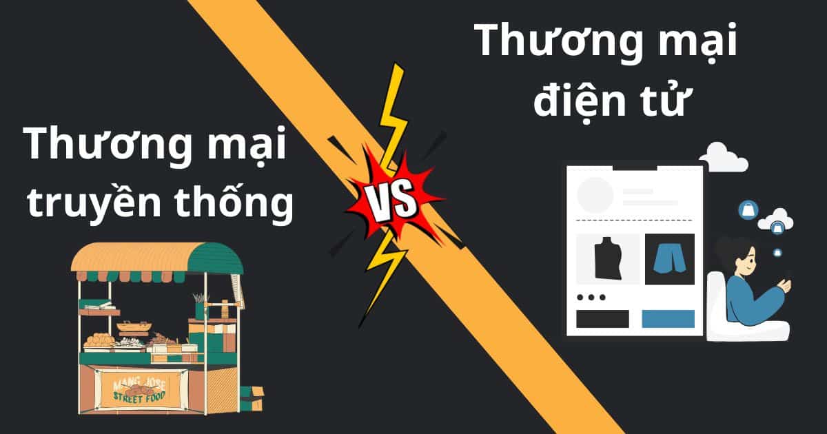 Thương mại điện tử và thương mại truyền thống