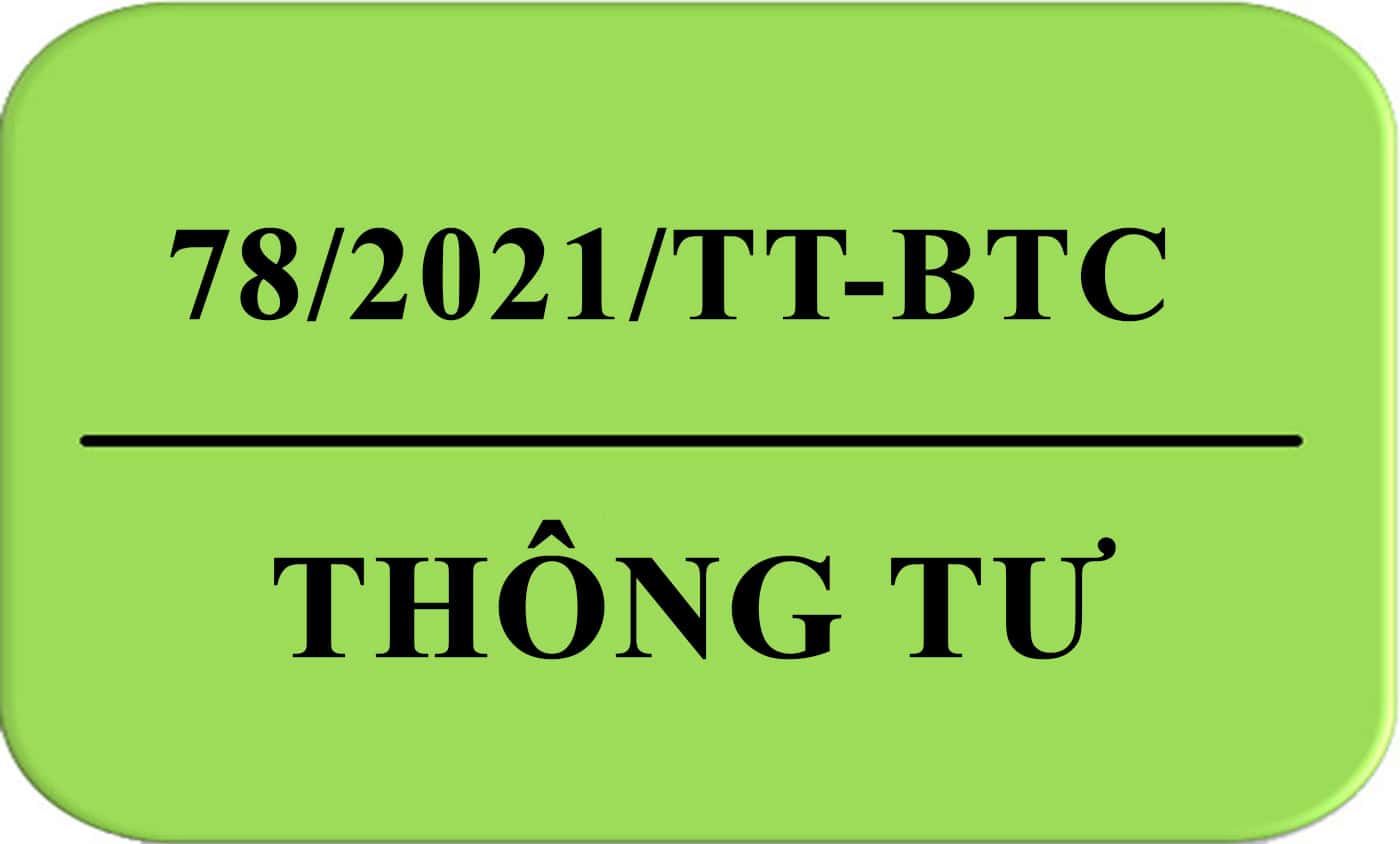 Thông tư 78/2021/TT-BTC