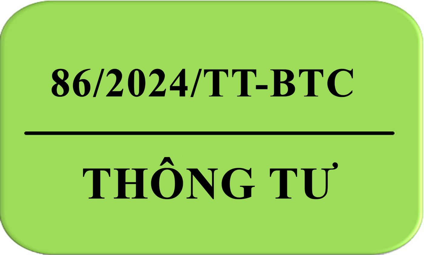Thông tư 86/2024/TT-BTC